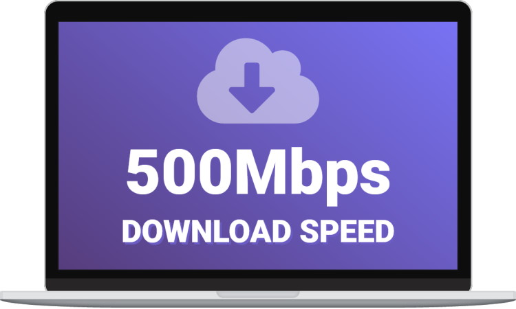 500mbps Download Speed