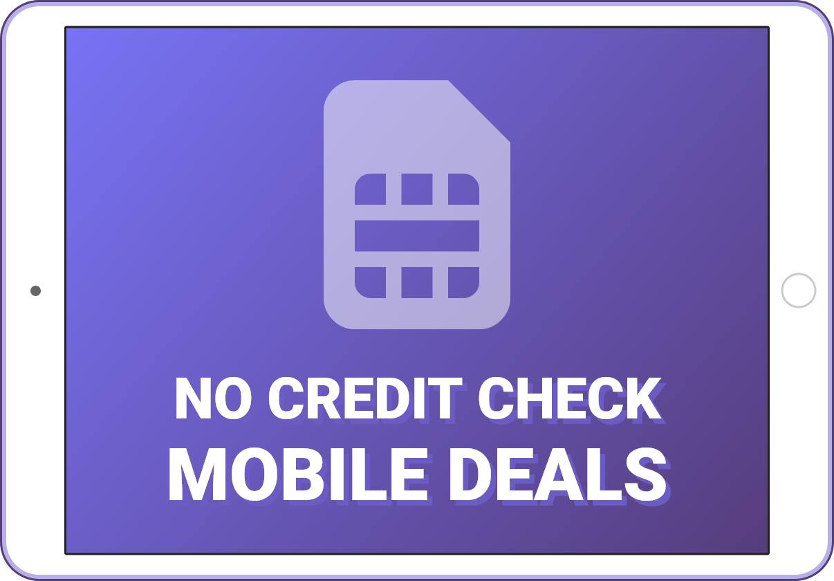 Credit Checks for Mobiles & SIMs How They Work & 'No Credit Check' Deals